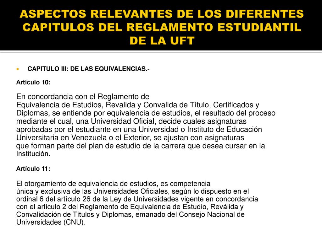 ASPECTOS RELEVANTES DE LOS DIFERENTES CAPITULOS DEL REGLAMENTO ESTUDIANTIL DE LA UFT