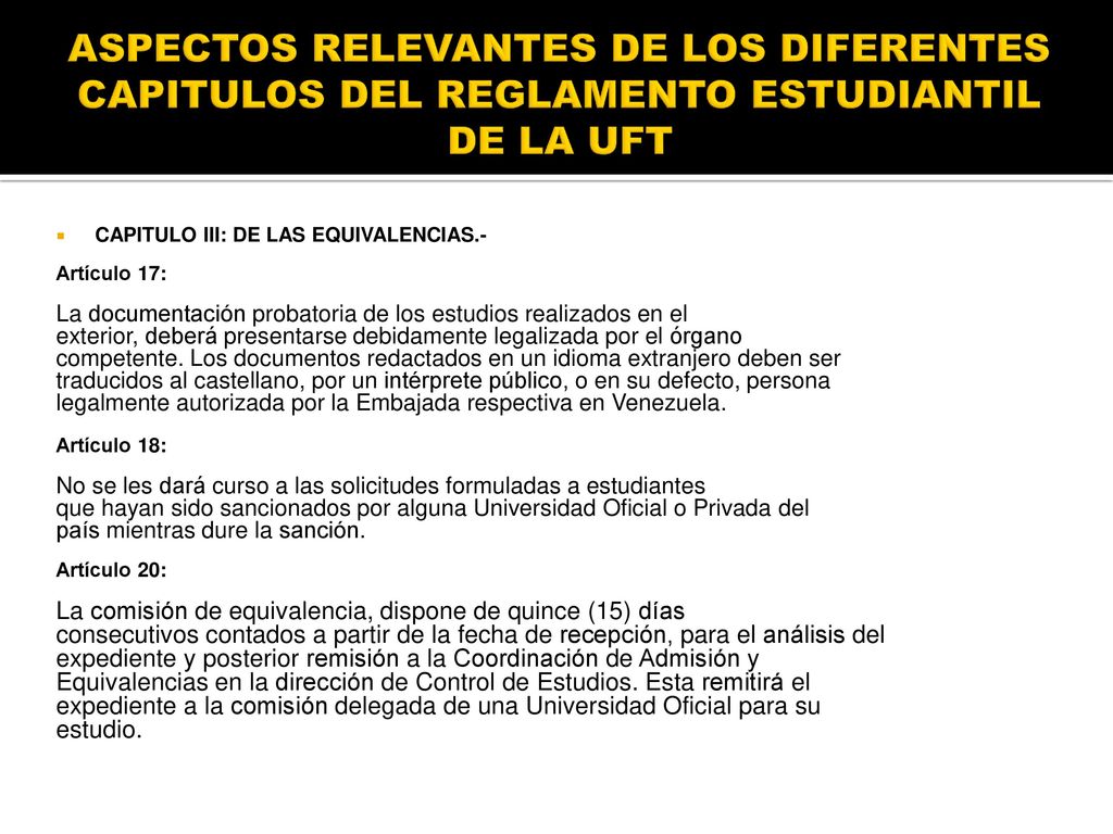 ASPECTOS RELEVANTES DE LOS DIFERENTES CAPITULOS DEL REGLAMENTO ESTUDIANTIL DE LA UFT