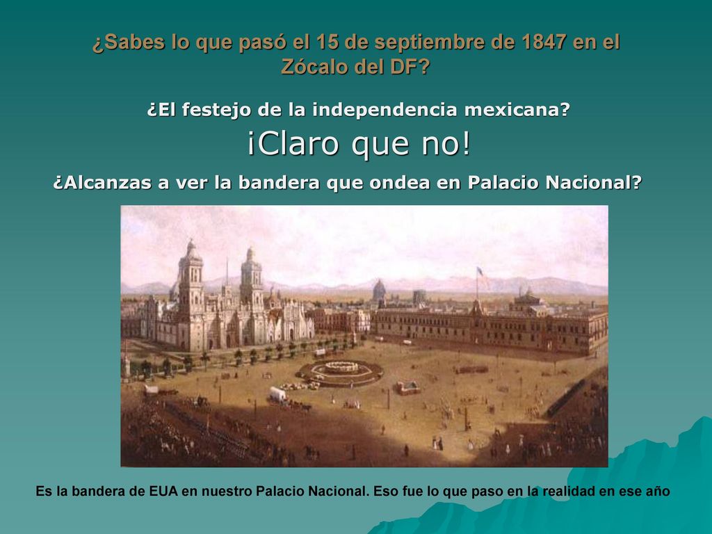 ¿Sabes lo que pasó el 15 de septiembre de 1847 en el Zócalo del DF