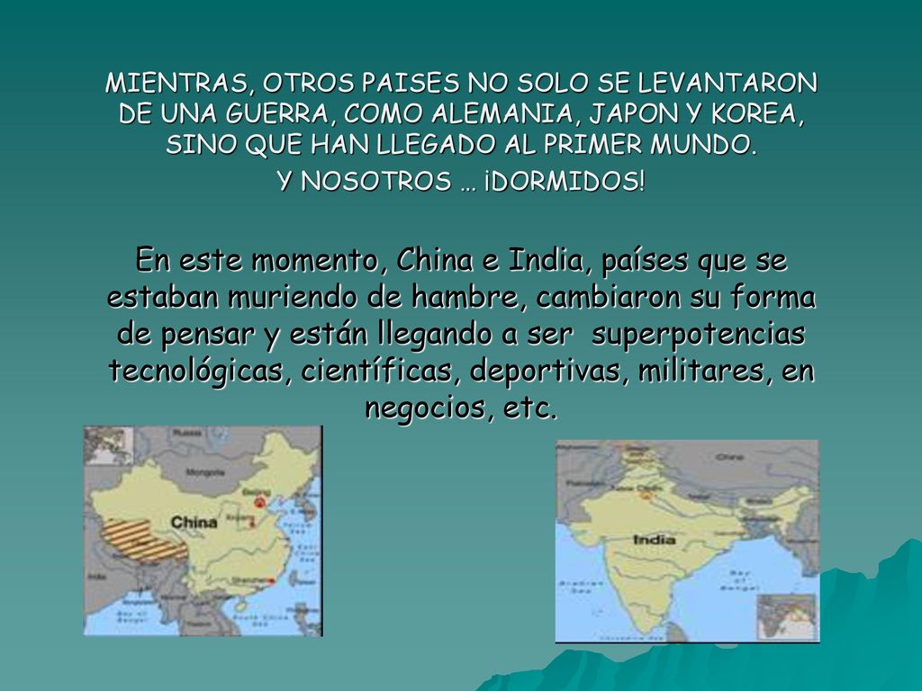MIENTRAS, OTROS PAISES NO SOLO SE LEVANTARON DE UNA GUERRA, COMO ALEMANIA, JAPON Y KOREA, SINO QUE HAN LLEGADO AL PRIMER MUNDO.