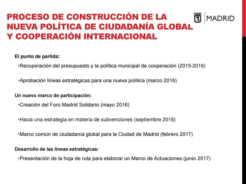 PROCESO DE CONSTRUCCIÓN DE LA NUEVA POLÍTICA DE CIUDADANÍA GLOBAL Y COOPERACIÓN INTERNACIONAL
