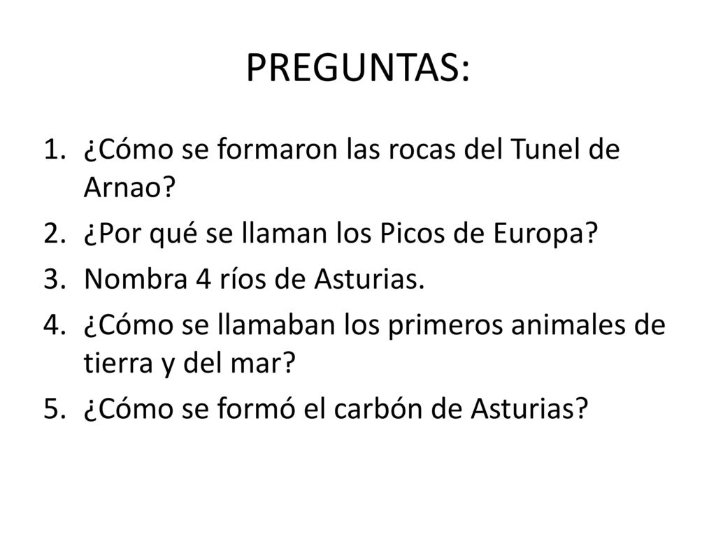 PREGUNTAS: ¿Cómo se formaron las rocas del Tunel de Arnao