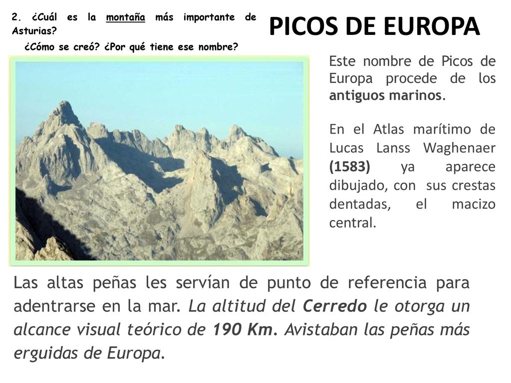 2. ¿Cuál es la montaña más importante de Asturias
