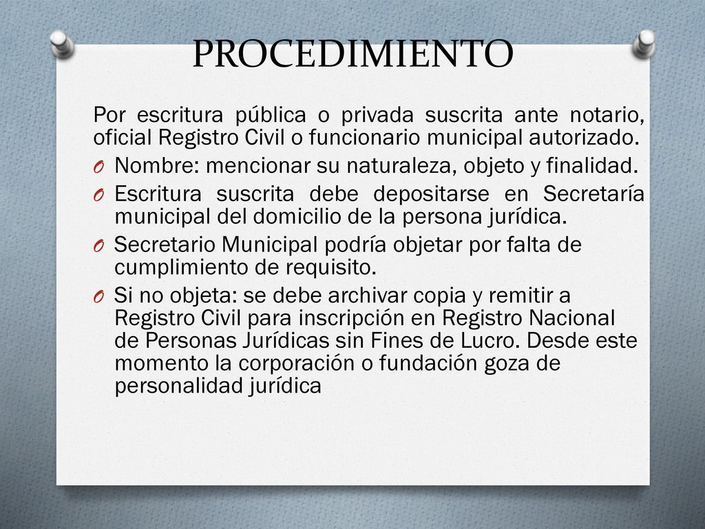 PROCEDIMIENTO Por escritura pública o privada suscrita ante notario, oficial Registro Civil o funcionario municipal autorizado.