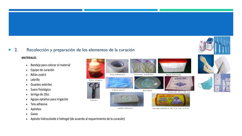 2. Recolección y preparación de los elementos de la curación