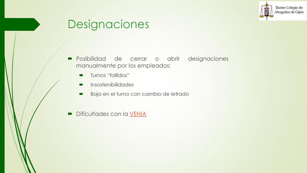 Designaciones Posibilidad de cerrar o abrir designaciones manualmente por los empleados: Turnos fallidos