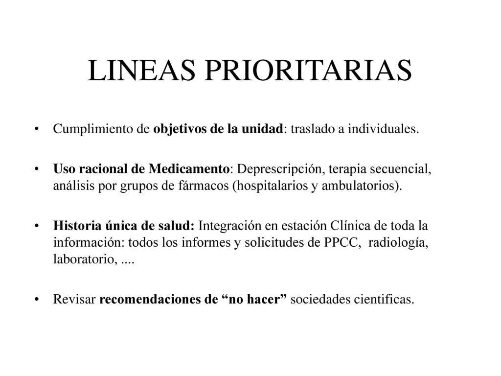 LINEAS PRIORITARIAS Cumplimiento de objetivos de la unidad: traslado a individuales.