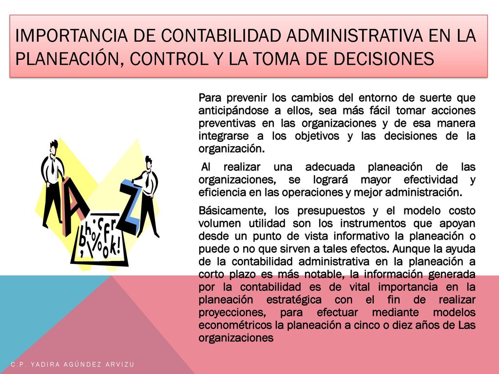 Importancia de Contabilidad Administrativa en la planeación, control y la toma de decisiones