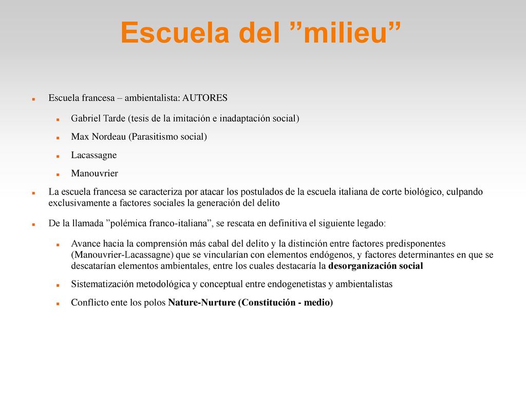 Escuela del milieu Escuela francesa – ambientalista: AUTORES