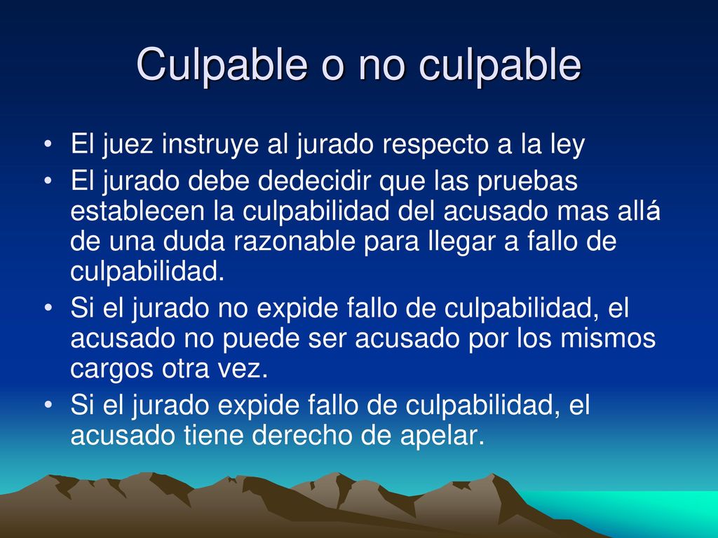 Culpable o no culpable El juez instruye al jurado respecto a la ley