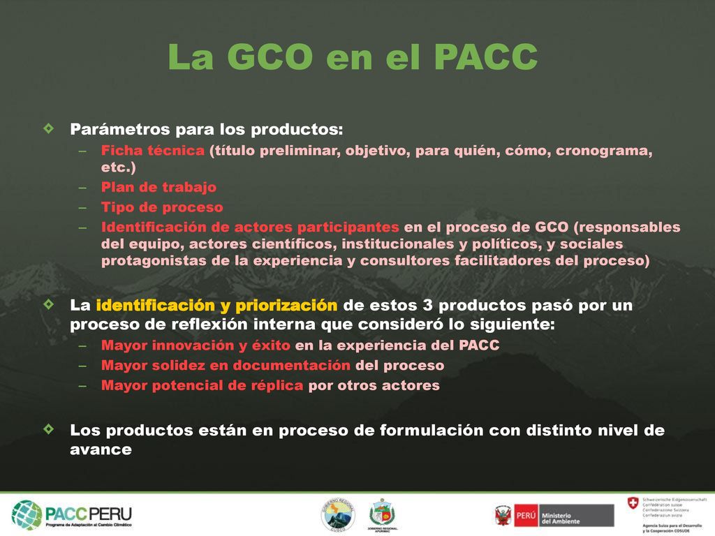 La GCO en el PACC Parámetros para los productos:
