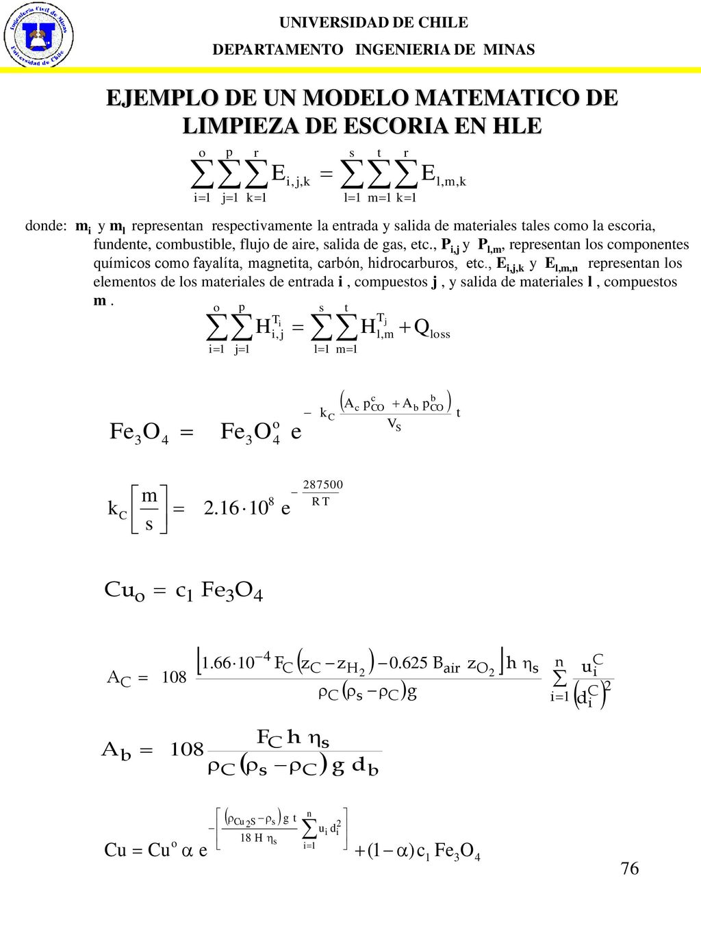 EJEMPLO DE UN MODELO MATEMATICO DE LIMPIEZA DE ESCORIA EN HLE