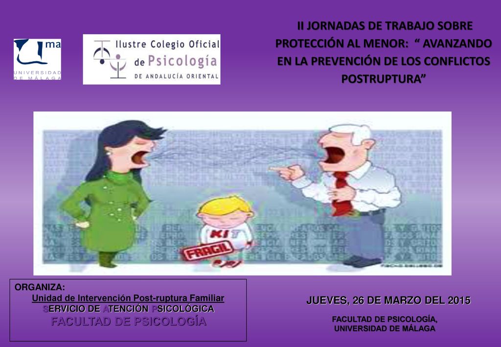 II JORNADAS DE TRABAJO SOBRE PROTECCIÓN AL MENOR: AVANZANDO EN LA PREVENCIÓN DE LOS CONFLICTOS POSTRUPTURA