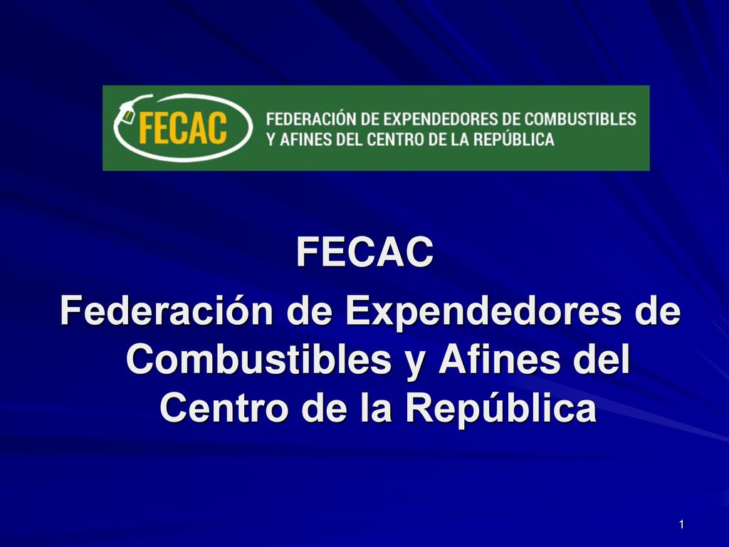 FECAC Federación de Expendedores de Combustibles y Afines del Centro de la República