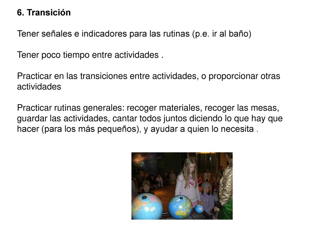 6. Transición Tener señales e indicadores para las rutinas (p. e