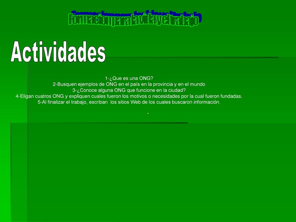 Actividades Formacion para la vida y el trabajo . 1-¿Que es una ONG