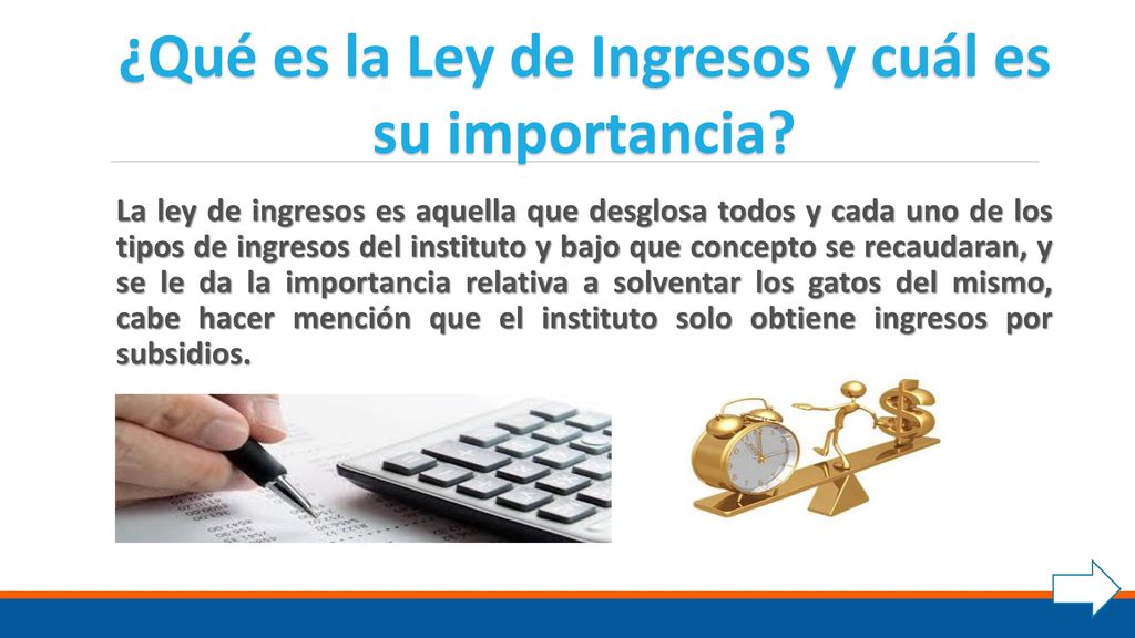 ¿Qué es la Ley de Ingresos y cuál es su importancia