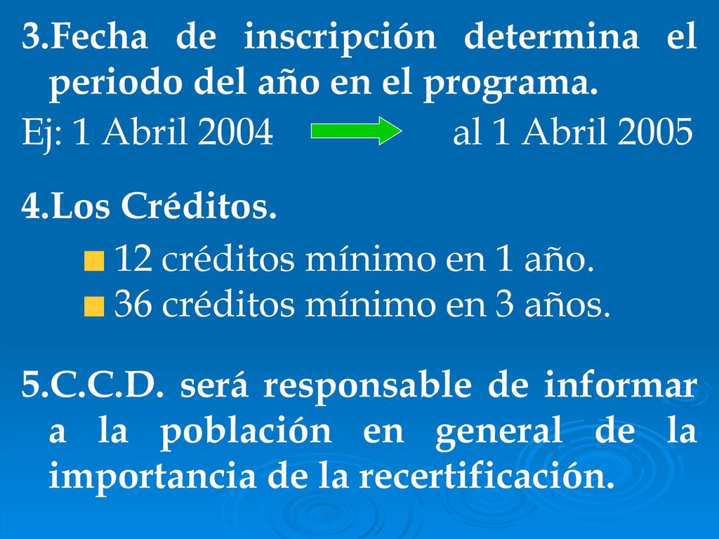 3.Fecha de inscripción determina el periodo del año en el programa.