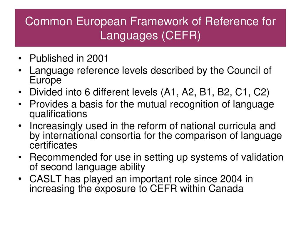 Common European Framework of Reference for Languages (CEFR)