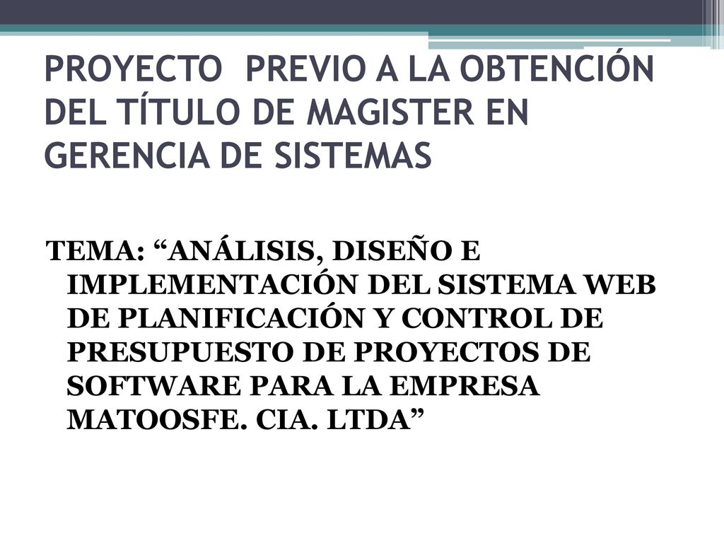 PROYECTO PREVIO A LA OBTENCIÓN DEL TÍTULO DE MAGISTER EN GERENCIA DE SISTEMAS