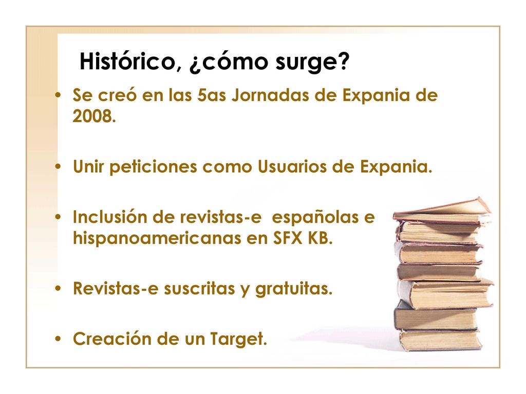 Histórico, ¿cómo surge Se creó en las 5as Jornadas de Expania de Unir peticiones como Usuarios de Expania.