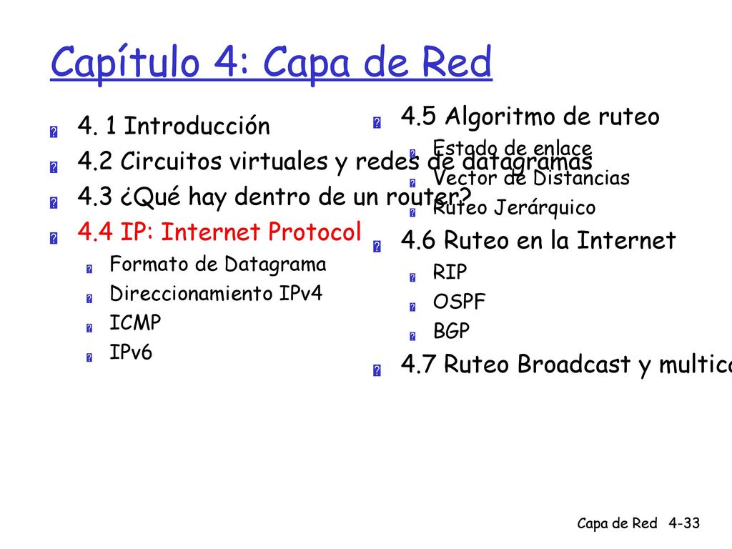 Capítulo 4: Capa de Red 4.5 Algoritmo de ruteo 4. 1 Introducción