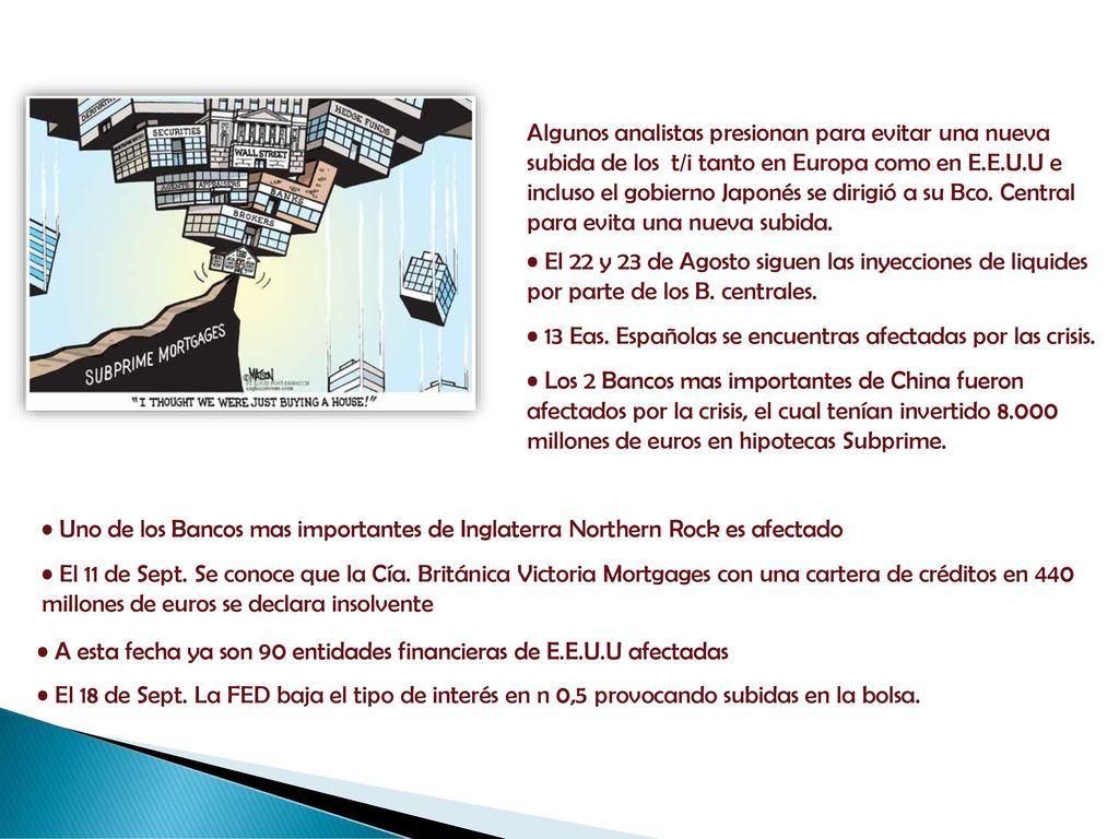 Algunos analistas presionan para evitar una nueva subida de los t/i tanto en Europa como en E.E.U.U e incluso el gobierno Japonés se dirigió a su Bco. Central para evita una nueva subida.