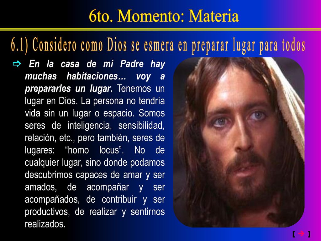 6.1) Considero como Dios se esmera en preparar lugar para todos