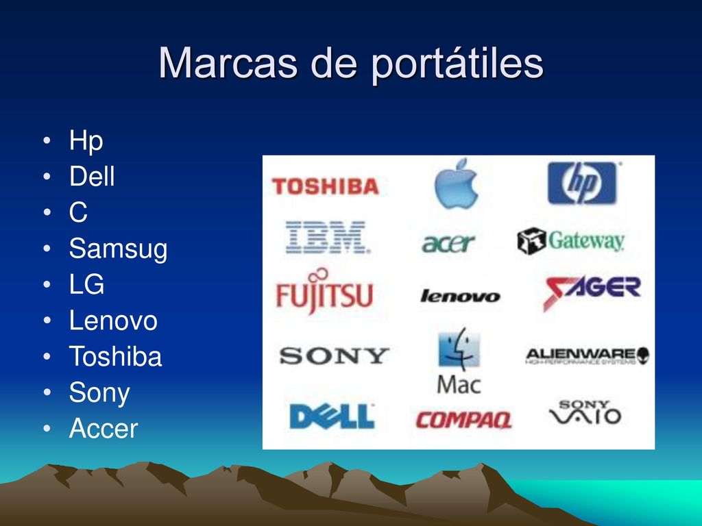 Marcas de portátiles Hp Dell C Samsug LG Lenovo Toshiba Sony Accer