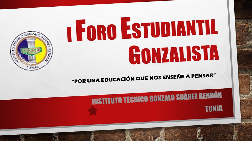 I FORO ESTUDIANTIL GONZALISTA