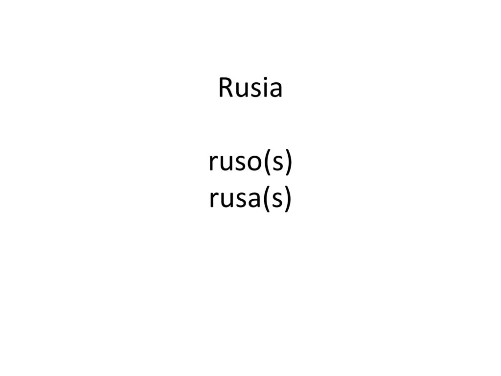 Rusia ruso(s) rusa(s)
