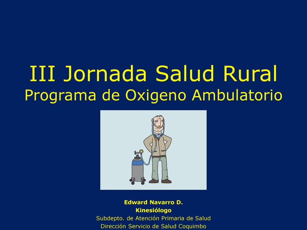 III Jornada Salud Rural Programa de Oxigeno Ambulatorio