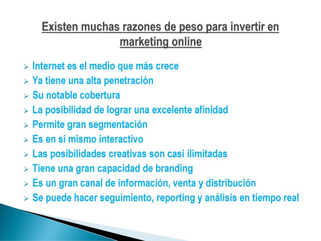 Existen muchas razones de peso para invertir en marketing online