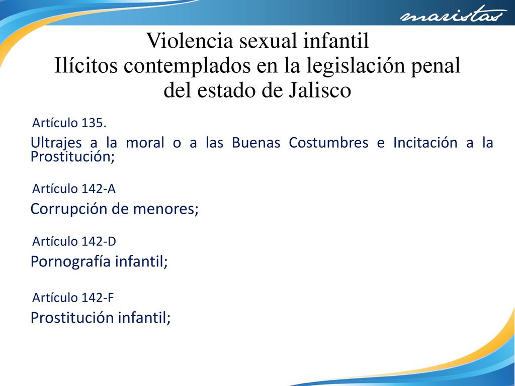 Violencia sexual infantil Ilícitos contemplados en la legislación penal del estado de Jalisco
