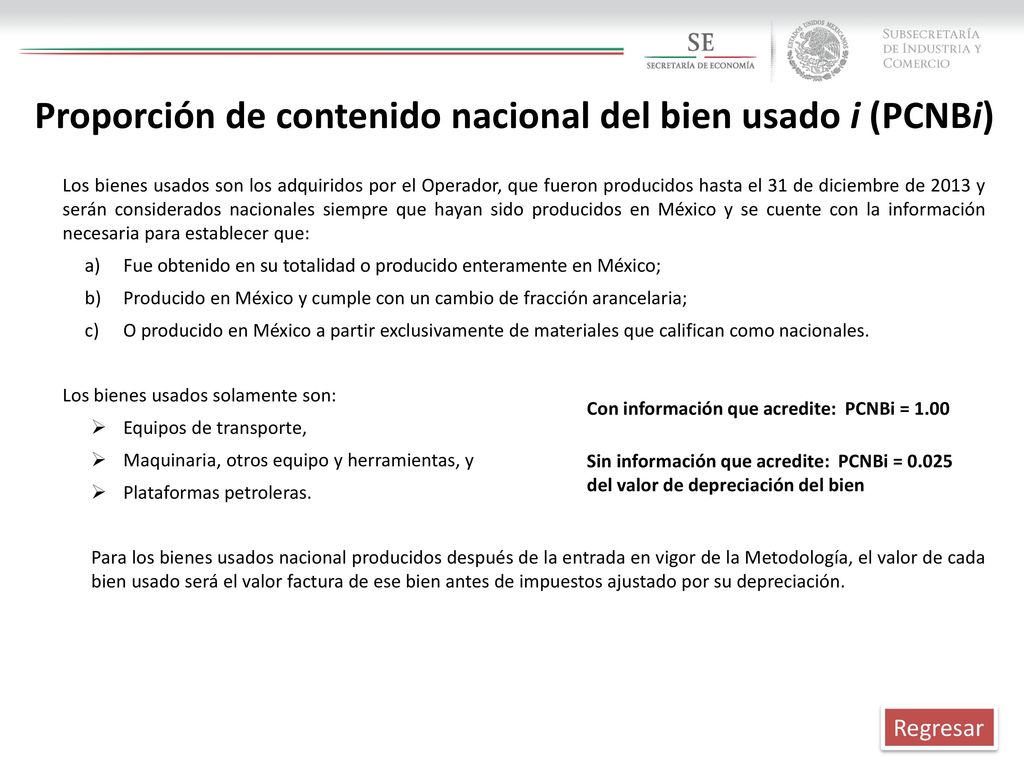 Proporción de contenido nacional del bien usado i (PCNBi)
