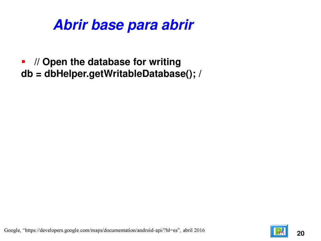 Abrir base para abrir // Open the database for writing