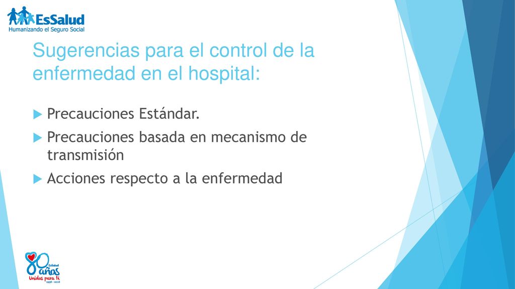 Sugerencias para el control de la enfermedad en el hospital: