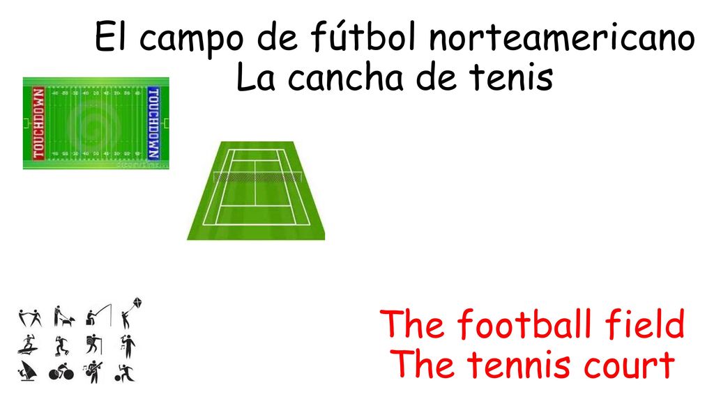 El campo de fútbol norteamericano La cancha de tenis