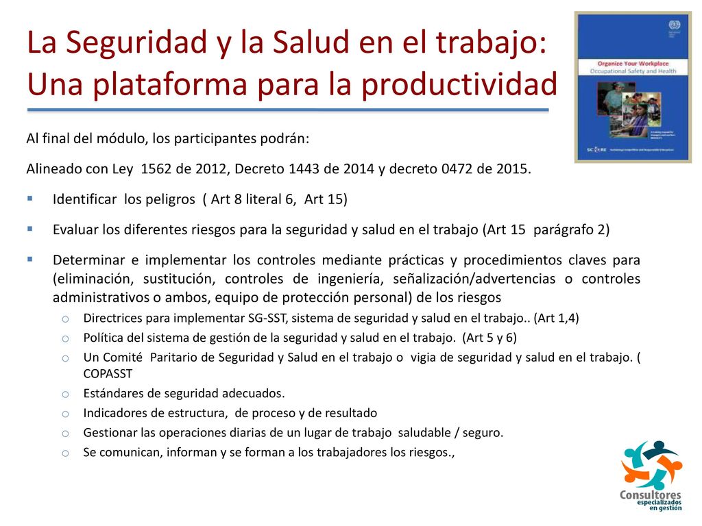 La Seguridad y la Salud en el trabajo: Una plataforma para la productividad