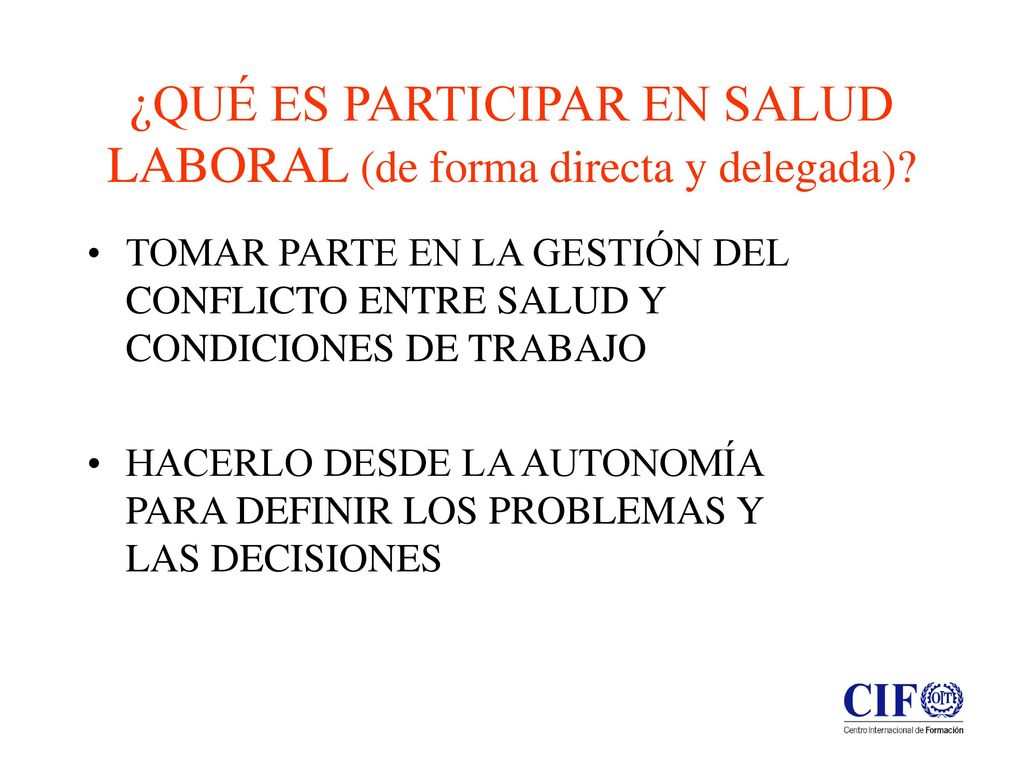 ¿QUÉ ES PARTICIPAR EN SALUD LABORAL (de forma directa y delegada)