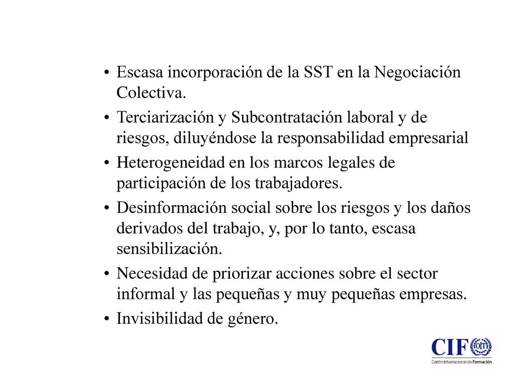 Escasa incorporación de la SST en la Negociación Colectiva.