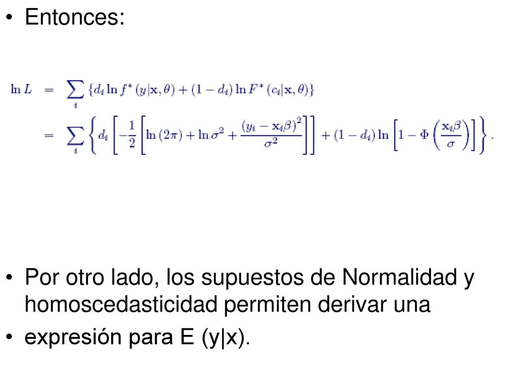 Entonces: Por otro lado, los supuestos de Normalidad y homoscedasticidad permiten derivar una.