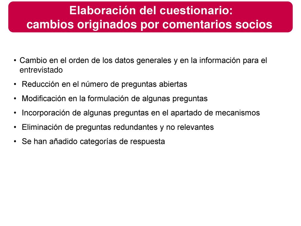 Elaboración del cuestionario: cambios originados por comentarios socios