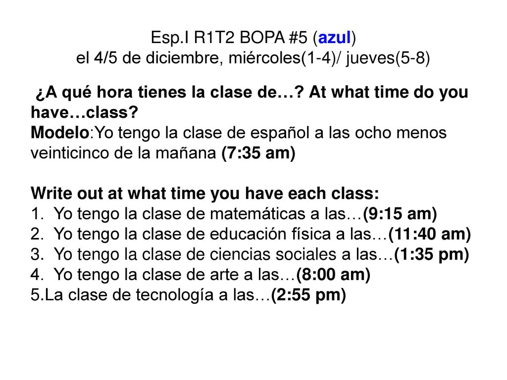 Esp.I R1T2 BOPA #5 (azul) el 4/5 de diciembre, miércoles(1-4)/ jueves(5-8)