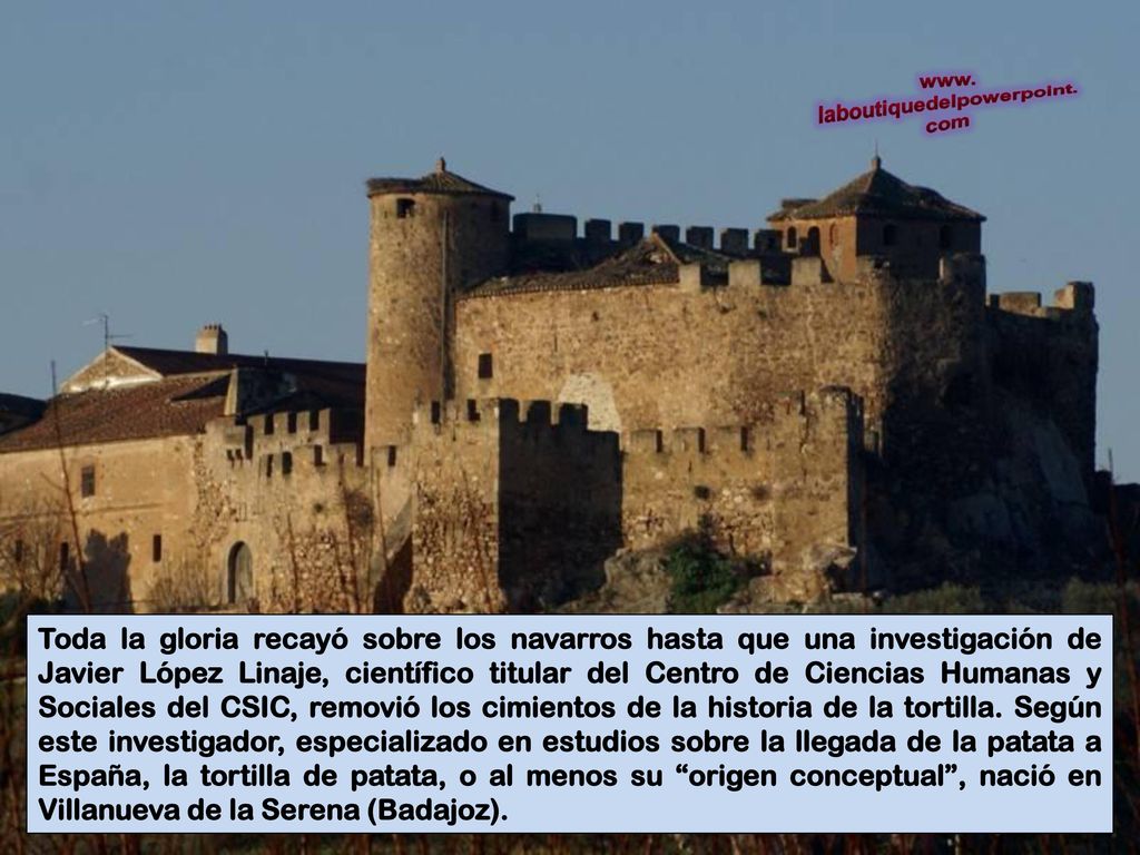 Toda la gloria recayó sobre los navarros hasta que una investigación de Javier López Linaje, científico titular del Centro de Ciencias Humanas y Sociales del CSIC, removió los cimientos de la historia de la tortilla.