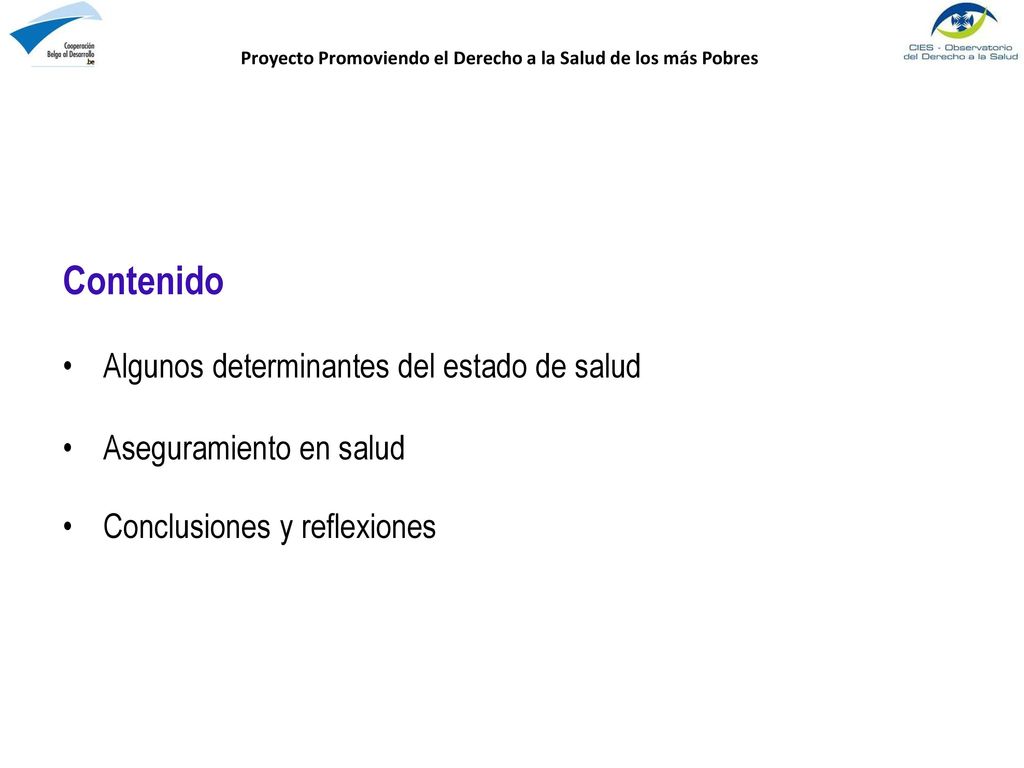 Proyecto Promoviendo el Derecho a la Salud de los más Pobres