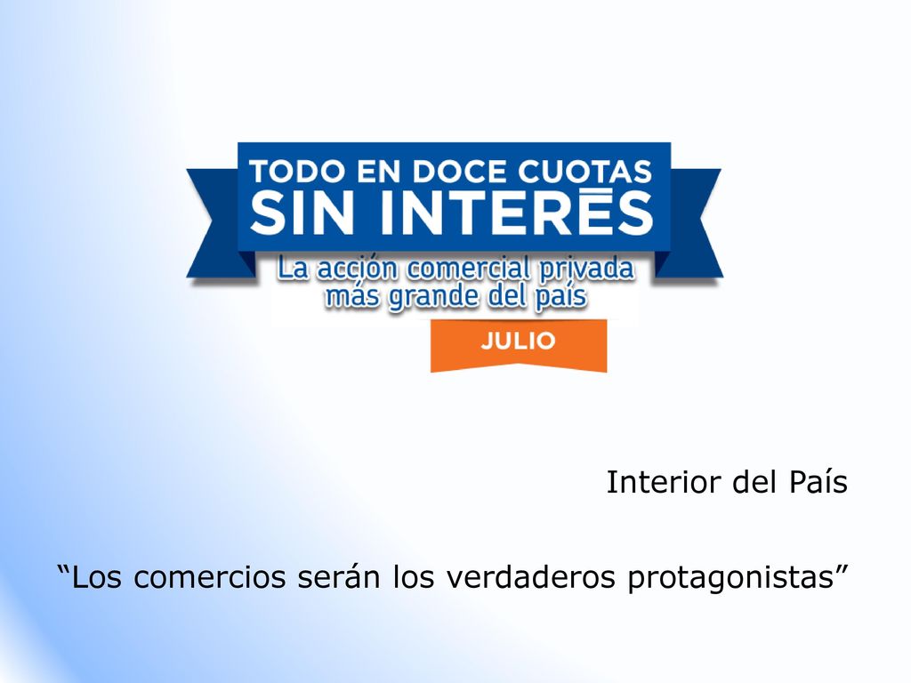 Interior del País Los comercios serán los verdaderos protagonistas