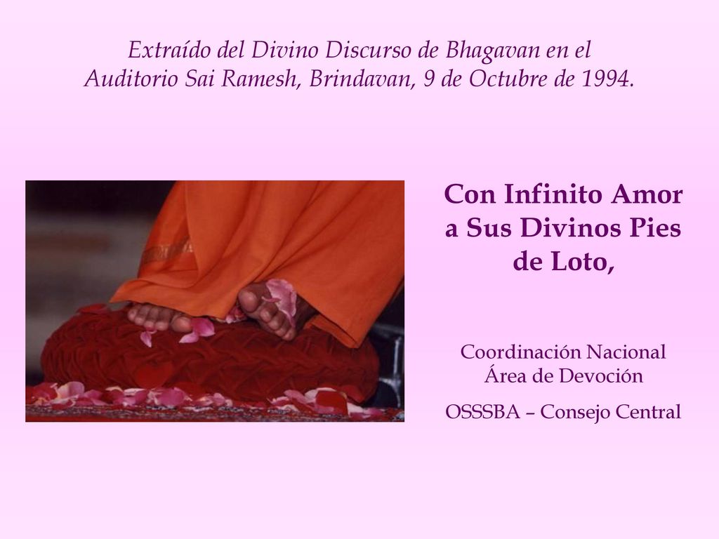 Con Infinito Amor a Sus Divinos Pies de Loto,