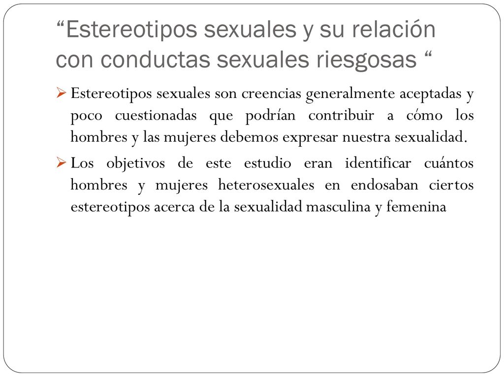 Estereotipos sexuales y su relación con conductas sexuales riesgosas