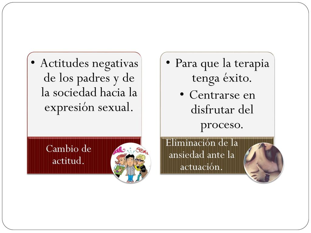 Para que la terapia tenga éxito. Centrarse en disfrutar del proceso.